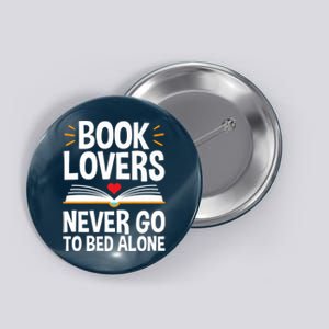 Book Lovers Shirts Book Lovers Never Go To Bed Alone Button