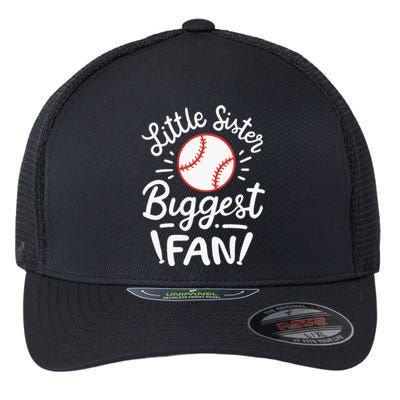 Baseball Little Sister Biggest Fan Flexfit Unipanel Trucker Cap