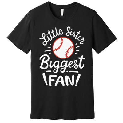 Baseball Little Sister Biggest Fan Premium T-Shirt