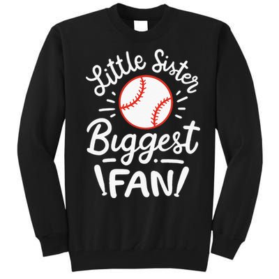 Baseball Little Sister Biggest Fan Tall Sweatshirt