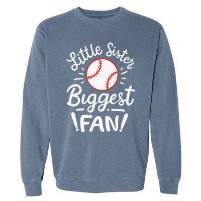 Baseball Little Sister Biggest Fan Garment-Dyed Sweatshirt