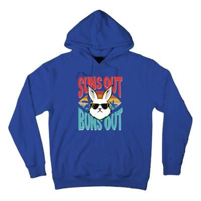 Bunny Lover Suns Out Buns Out Gift Tall Hoodie