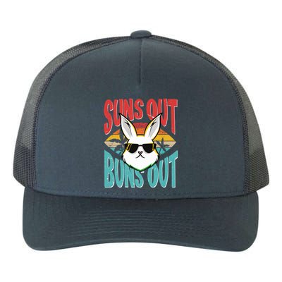 Bunny Lover Suns Out Buns Out Gift Yupoong Adult 5-Panel Trucker Hat