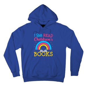 Book Lover S Books Still Read Funny Gift Bookworm Funny Gift Hoodie