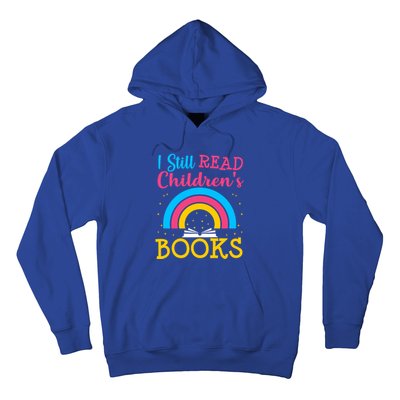 Book Lover S Books Still Read Funny Gift Bookworm Funny Gift Hoodie