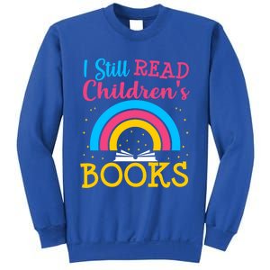 Book Lover S Books Still Read Funny Gift Bookworm Funny Gift Sweatshirt