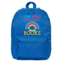 Book Lover S Books Still Read Funny Gift Bookworm Funny Gift 16 in Basic Backpack