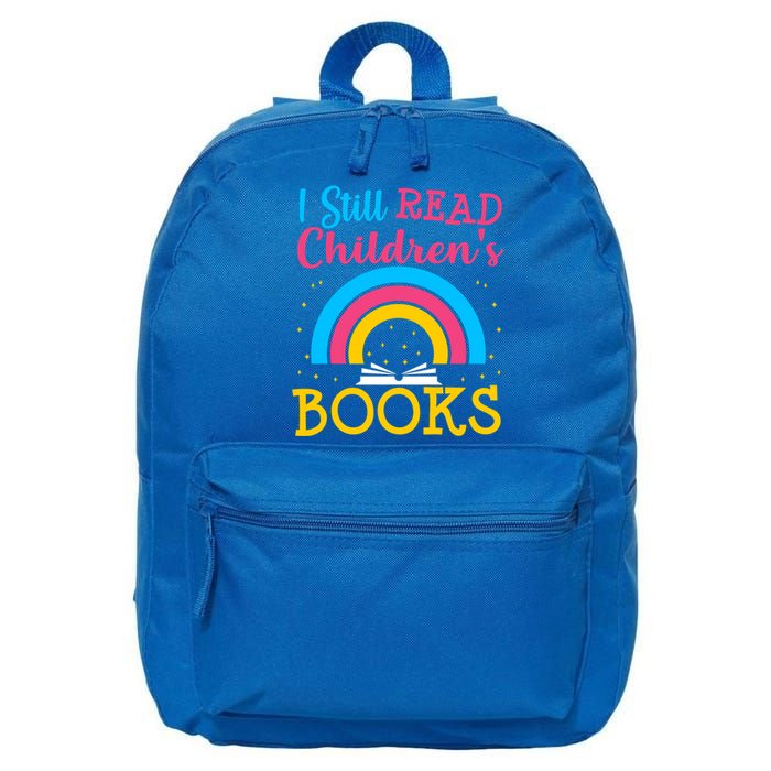 Book Lover S Books Still Read Funny Gift Bookworm Funny Gift 16 in Basic Backpack