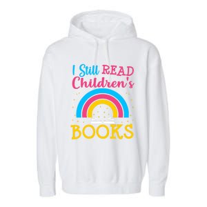 Book Lover S Books Still Read Funny Gift Bookworm Funny Gift Garment-Dyed Fleece Hoodie