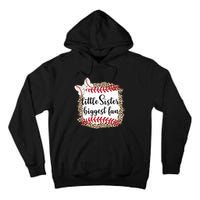 Baseball Little Sister Biggest Fan For Baseball Player Tall Hoodie