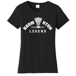 Badminton Legend Shuttlecock Birdie Badminton Women's T-Shirt