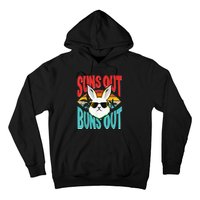 Bunny Lover Suns Out Buns Out Hoodie