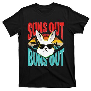 Bunny Lover Suns Out Buns Out T-Shirt