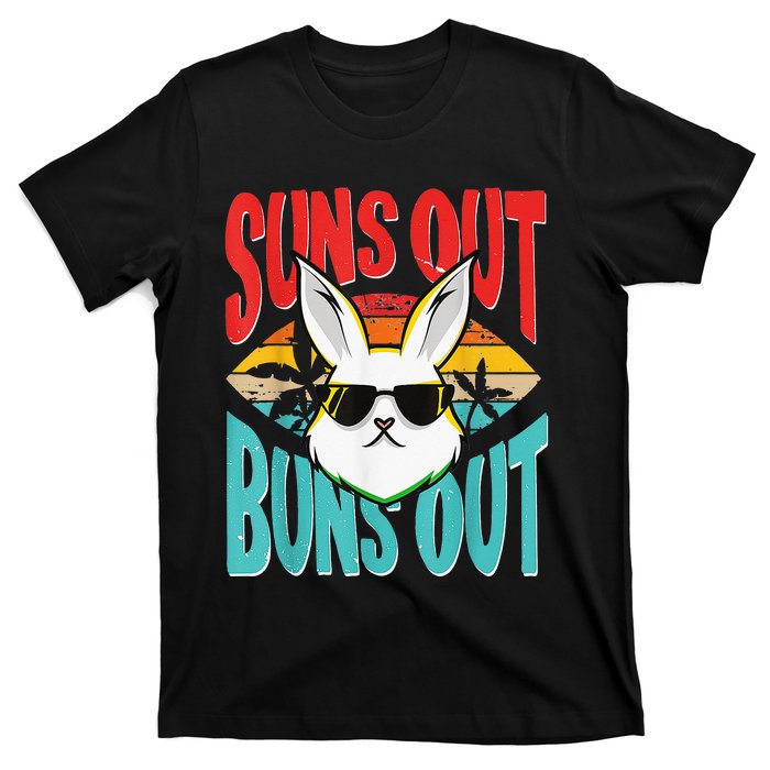 Bunny Lover Suns Out Buns Out T-Shirt