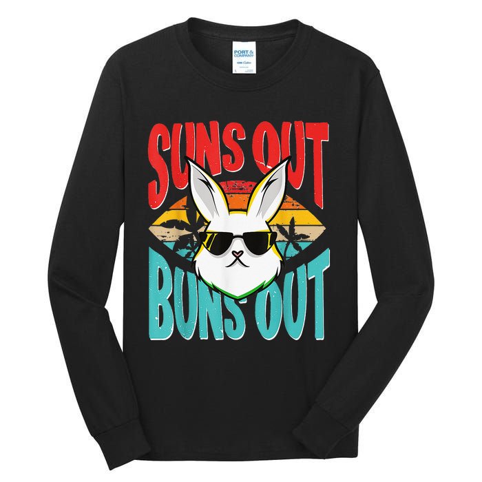 Bunny Lover Suns Out Buns Out Tall Long Sleeve T-Shirt