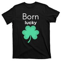 Born Lucky Shamrock T-Shirt