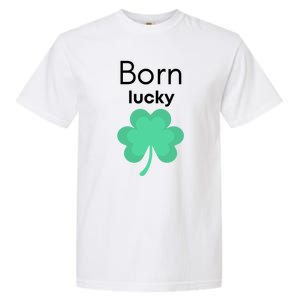 Born Lucky Shamrock Garment-Dyed Heavyweight T-Shirt