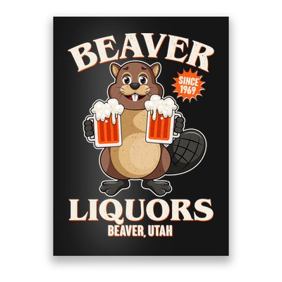 Beaver Liquors Since 1969 Beaver Utah Poster