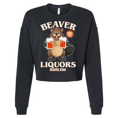 Beaver Liquors Since 1969 Beaver Utah Cropped Pullover Crew