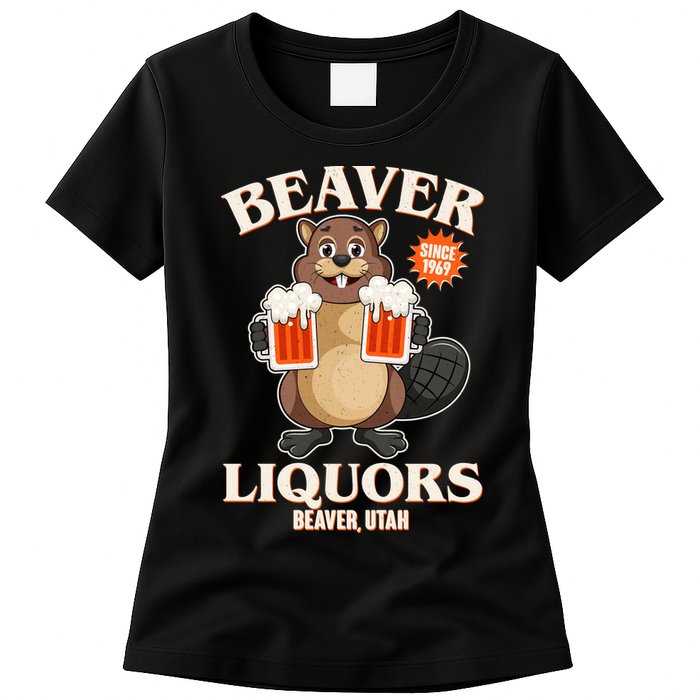 Beaver Liquors Since 1969 Beaver Utah Womens T-Shirt