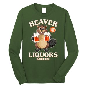 Beaver Liquors Since 1969 Beaver Utah Long Sleeve Shirt