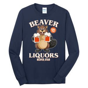 Beaver Liquors Since 1969 Beaver Utah Tall Long Sleeve T-Shirt