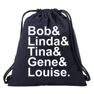 Bob Linda Tina Gene Louise Bob's Burgers Drawstring Bag