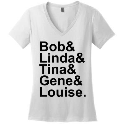 Bob Linda Tina Gene Louise Bob's Burgers Women's V-Neck T-Shirt