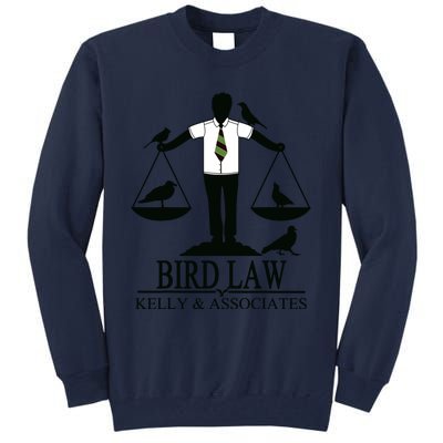 Bird Law T Funny Tall Sweatshirt