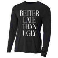 Better Late Than Ugly Cooling Performance Long Sleeve Crew