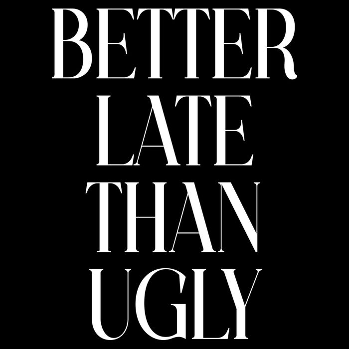 Better Late Than Ugly Youth Performance Sprint T-Shirt