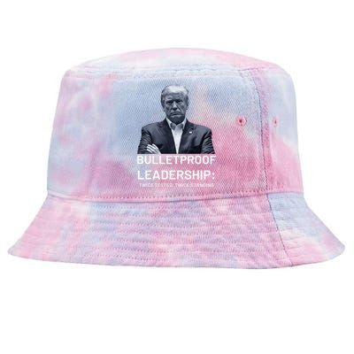 Bulletproof Leadership Twice Tested Twice Standing Trump Tie-Dyed Bucket Hat