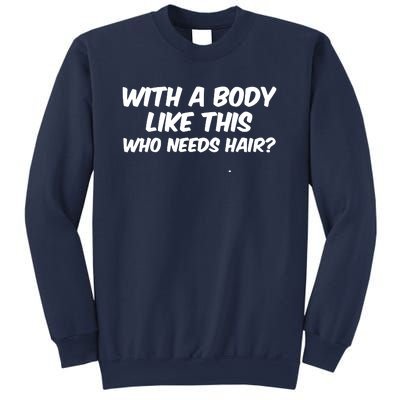 BODY LIKE THIS FUNNY Sweatshirt