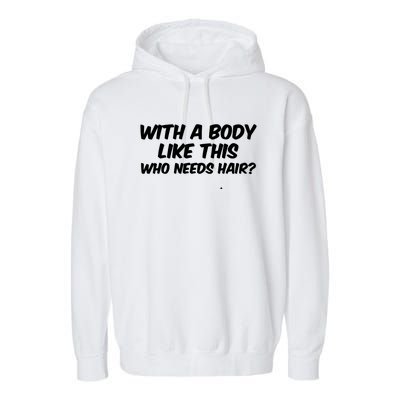 BODY LIKE THIS FUNNY Garment-Dyed Fleece Hoodie