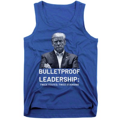 Bulletproof Leadership Twice Tested Twice Standing Trump Tank Top