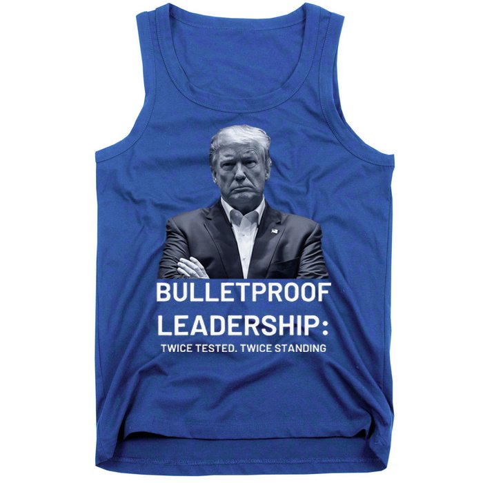 Bulletproof Leadership Twice Tested Twice Standing Trump Tank Top