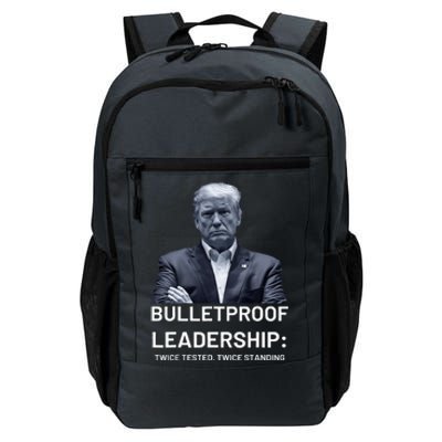 Bulletproof Leadership Twice Tested Twice Standing Trump Daily Commute Backpack