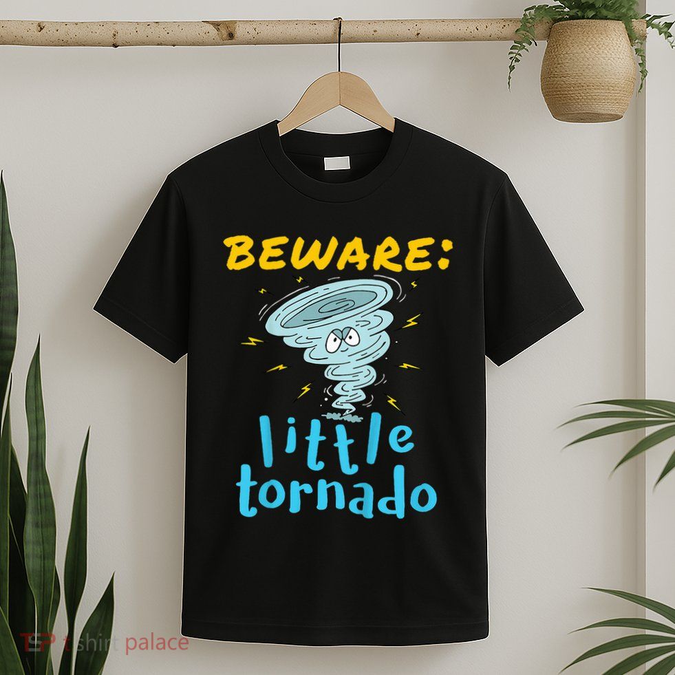 Beware Little Tornado Twister Active T-Shirt
