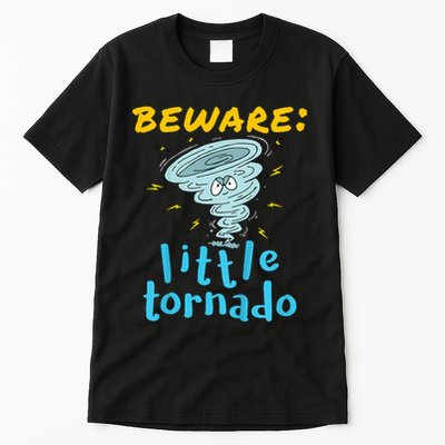 Beware Little Tornado Twister Active Tall T-Shirt