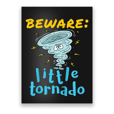 Beware Little Tornado Twister Active Poster