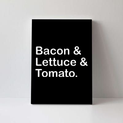 Bacon Lettuce Tomato Canvas