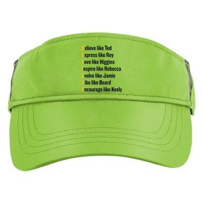 Believe Like Ted Express Like Roy Love Like Higgins Inspire Like Rebecca Evolve Adult Drive Performance Visor