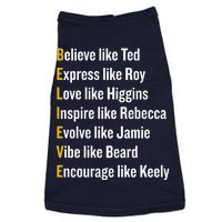 Believe Like Ted Express Like Roy Love Like Higgins Inspire Like Rebecca Evolve Doggie Tank