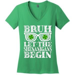 Bruh Let The Shenanigans Begin St Patricks Day Women's V-Neck T-Shirt