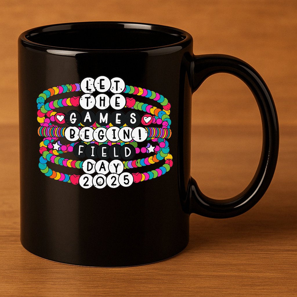 Bracelet Let The Games Begin Field Day 2025 Teacher Student 11oz C Handle Ceramic Mug