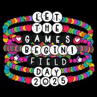 Bracelet Let The Games Begin Field Day 2025 Teacher Student Drawstring Bag