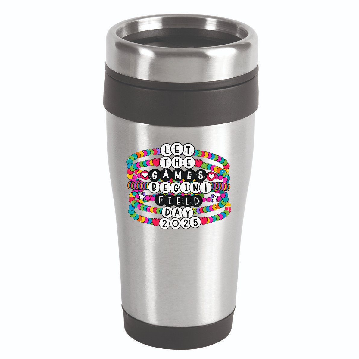 Bracelet Let The Games Begin Field Day 2025 Teacher Student 16oz Travel Tumbler
