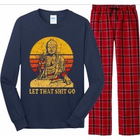 Buddha Let That Shit Go Gift Vintage Distressed Gift Long Sleeve Pajama Set