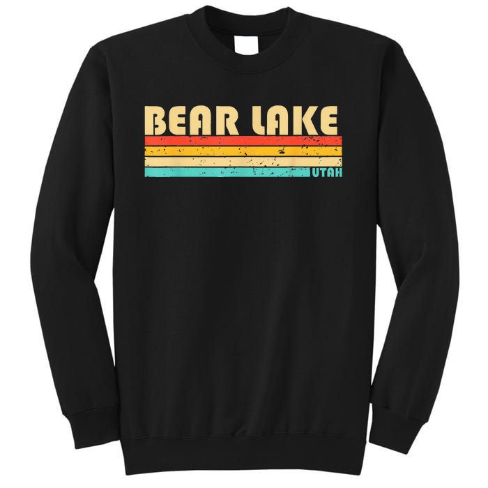 Bear Lake Utah Funny Fishing Camping Summer Tall Sweatshirt