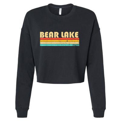 Bear Lake Utah Funny Fishing Camping Summer Cropped Pullover Crew